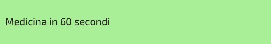 Medicina in 60 secondi